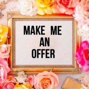 Make me an offer on anything